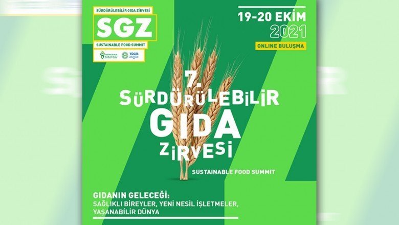 7. Sürdürülebilir Gıda Zirvesi 19-20 Ekim’de