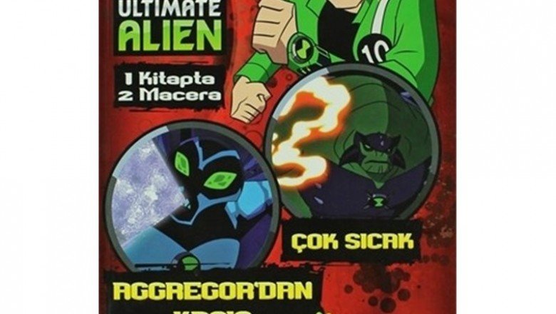 Ben 10 Ultimate Alien: Çok Sıcak – Aggregor’dan Kaçış