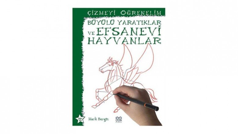 Çizmeyi Öğrenelim – Büyülü Yaratıklar ve Efsanevi Hayvanlar