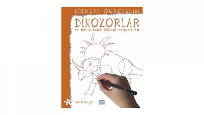 Çizmeyi Öğrenelim – Dinazorlar ve Diğer Tarih Öncesi Yaratıklar