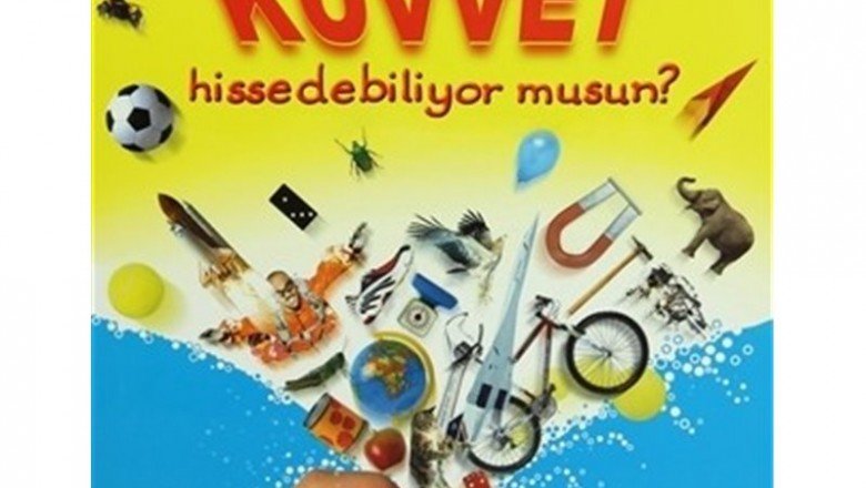 Kuvvet Hissedebiliyor Musun?