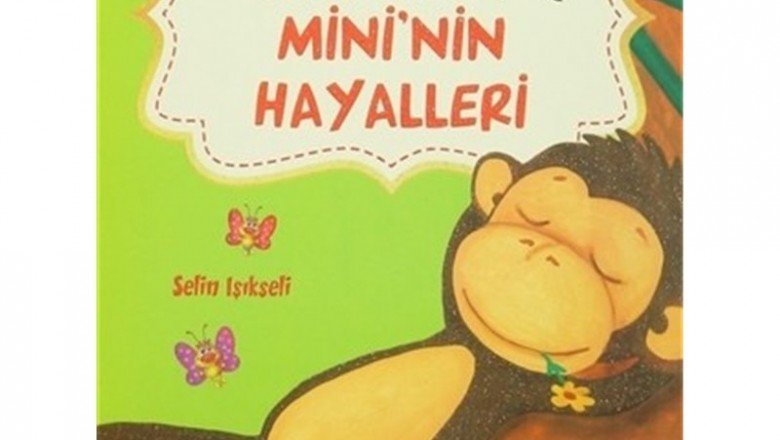 Maymun Mini’nin Hayalleri / Mırnav’ın Yeni Arkadaşı (İki Kitap Birarada)