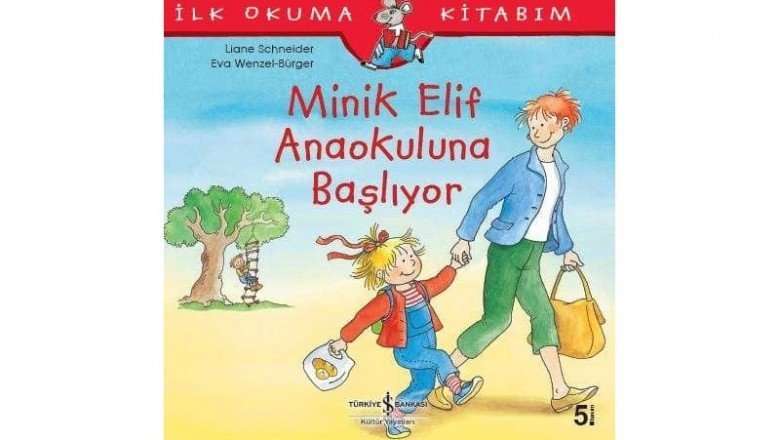 Minik Elif Anaokuluna Başlıyor