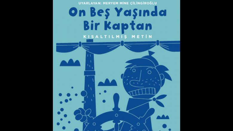 On Beş Yaşında Bir Kaptan (Kısaltılmış Metin)