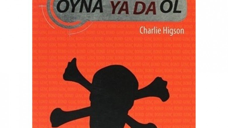 Oyna ya da Öl – Genç Bond 3. Kitap
