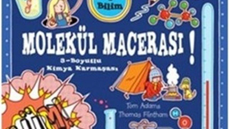 Süper Bilim – Molekül Macerası