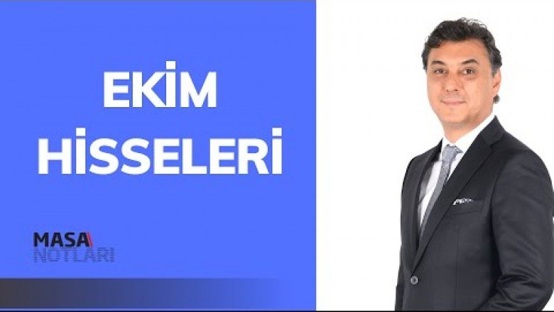 Tuncay Turşucu – Ekim Ayı Hisseleri