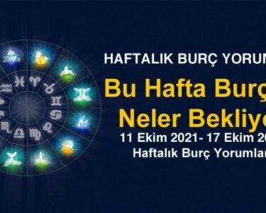 Astroloji: 11 – 17 Ekim haftalık burç yorumları