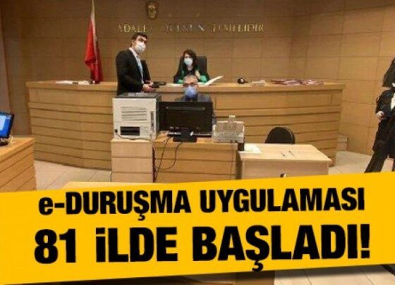 'e-Duruşma' uygulaması 81 ilde başladı