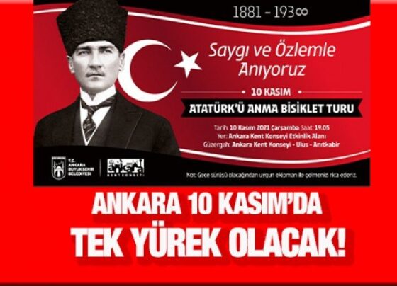 10 Kasım'da Ankara tek yürek olacak!