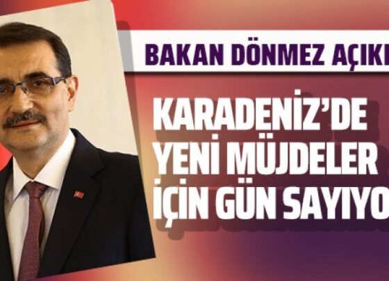 Bakan Fatih Dönmez açıkladı: Karadeniz'de yeni müjdeler için gün sayıyoruz