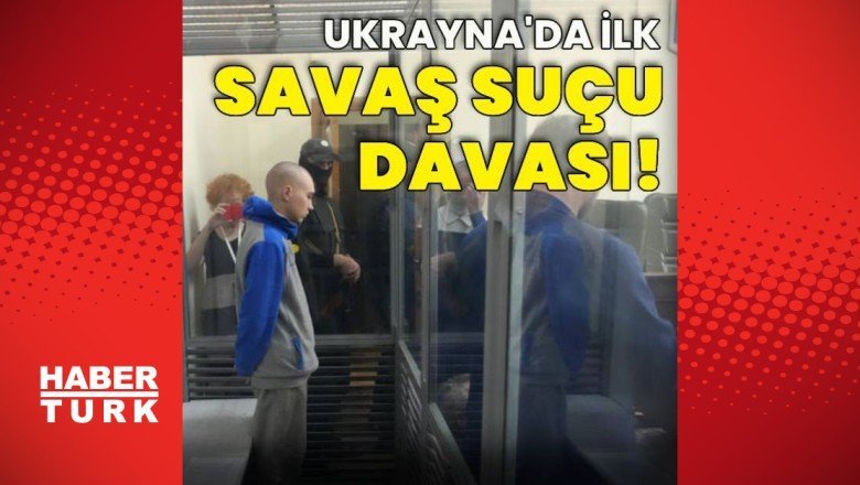 Ukrayna’da ilk savaş suçu davası