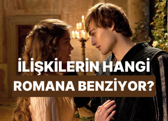 Romantik İlişkilerin Hangi Ünlü Romana Benziyor?
